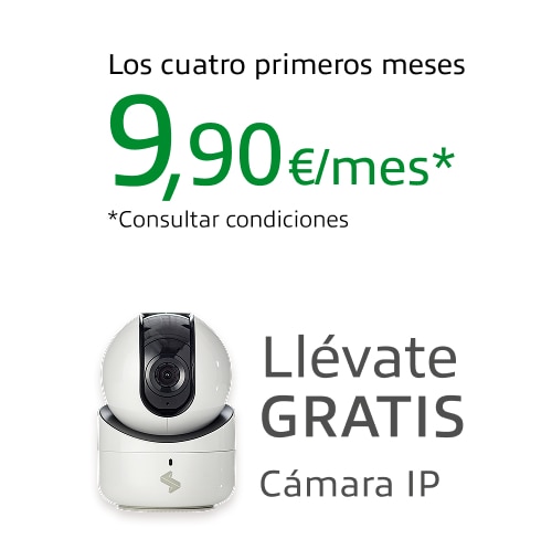 Promoción oferta de 9,90 € al mes durante los cuatro primeros meses y llévate gratis una cámara de seguridad 360